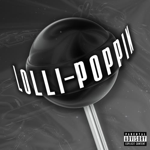 Lollipoppin (Explicit)