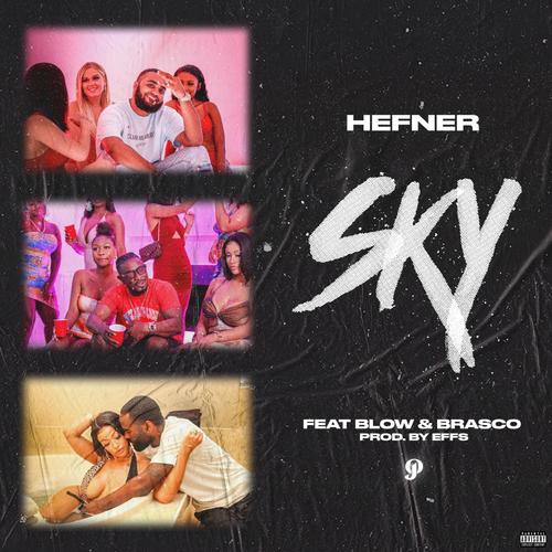 Sky (feat. Blow & Brasco) [Explicit]
