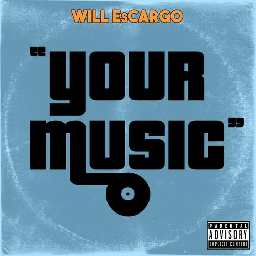 Your Music (Explicit)
