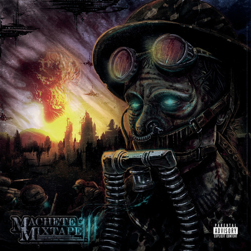 Machete Mixtape, Vol. 3 (Explicit)