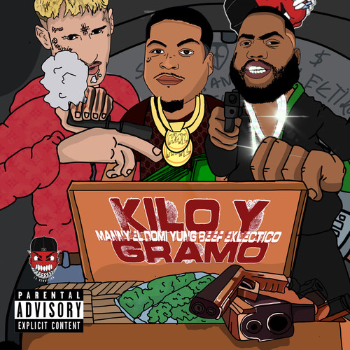 Kilo y Gramo (Explicit)
