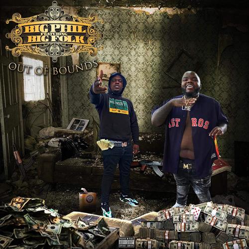 out of bounds (feat. Big folk) [Explicit]