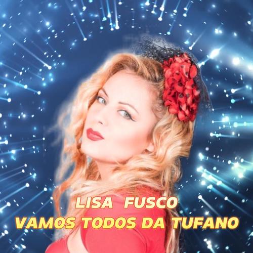 VAMOS TODOS DA TUFANO