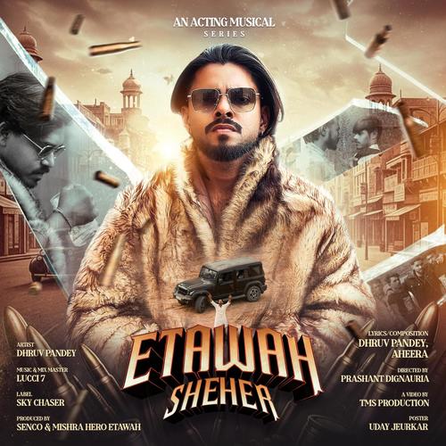 Etawah Sheher (Explicit)