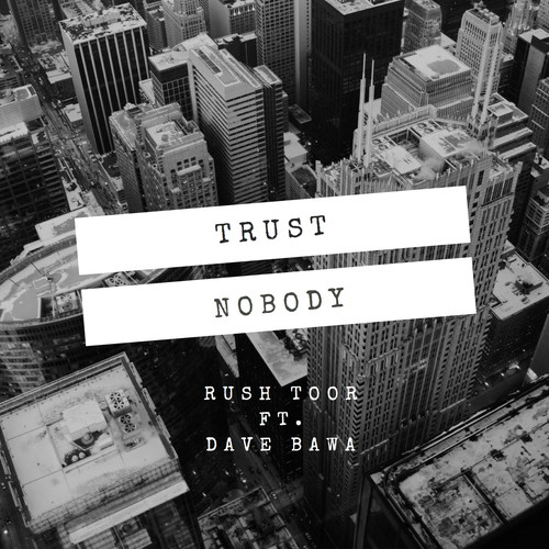 Trust Nobody (Explicit)