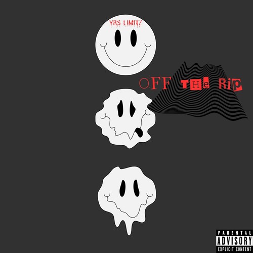 Off The Rip (Explicit)