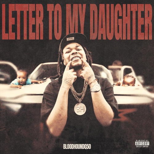 Letter To My Daughter (Explicit)