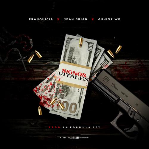 Signos Vitales (feat. Jean Brian & JUNIOR WF) [Explicit]