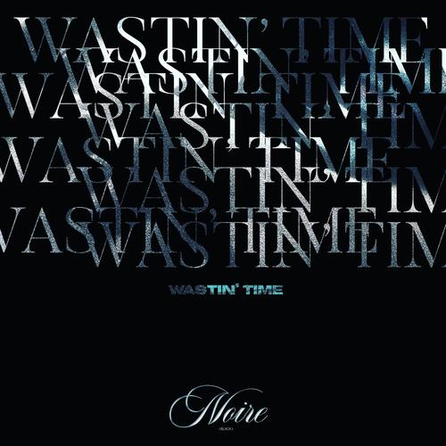 wastin' time