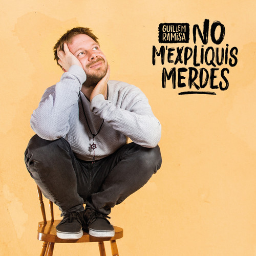 No M'expliquis Merdes