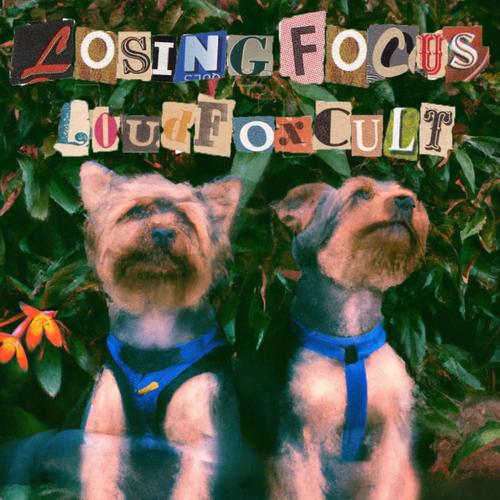 Losing Focus (Explicit)