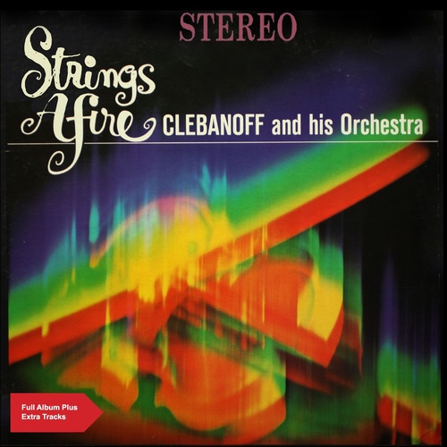 Strings Afire (Full Album Plus Extra Tracks)