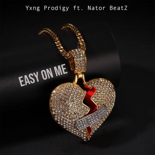 Easy On Me (feat. Nator BeatZ)