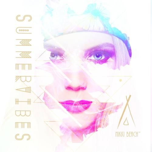 Nikki Beach(Summer Vibes)