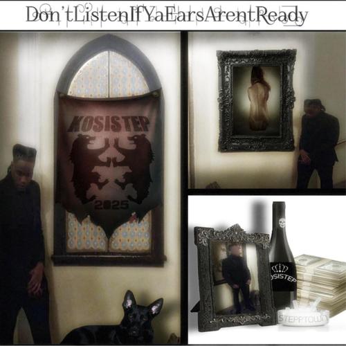 Don't Listen If Ya Ears Aren't Ready (Explicit)