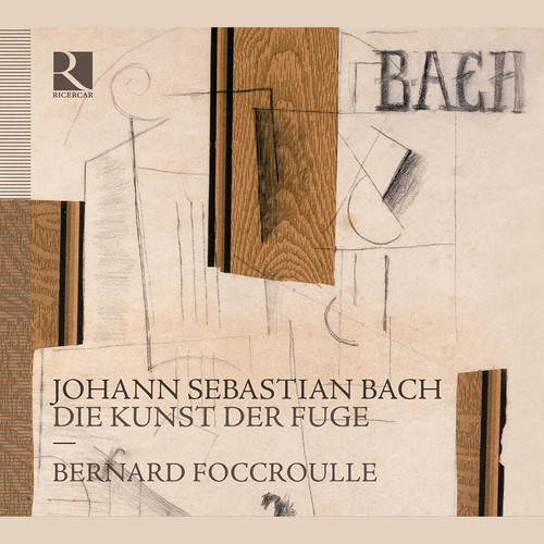Bach: Die Kunst der Fuge