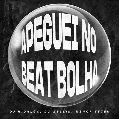 Apeguei No Beat Bolha (Explicit)