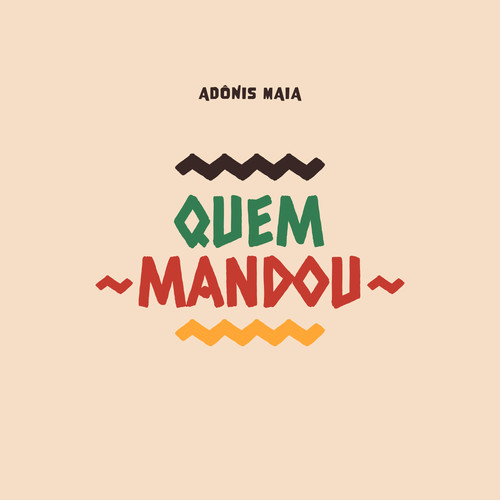 Quem Mandou?