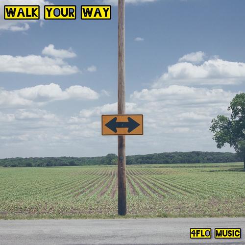 Walk Your Way