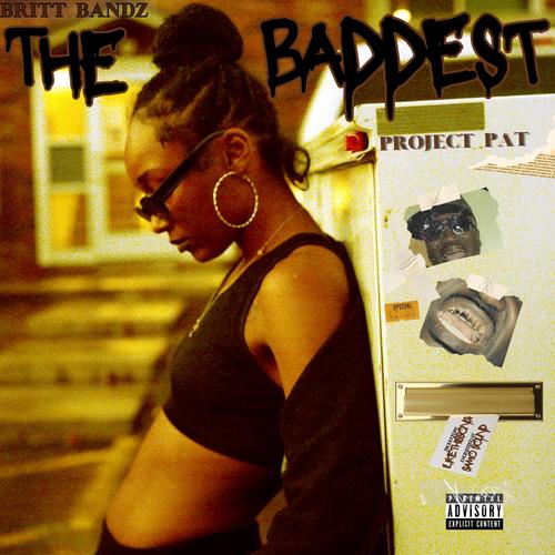 The Baddest (Explicit)