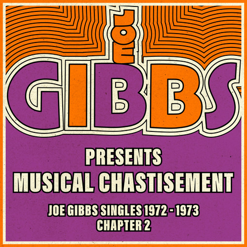 Joe Gibbs Presents Musical Chastisement - Joe Gibbs Singles 1972-73, Chapter 2