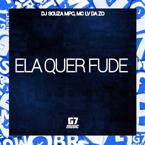 Ela Quer Fuder (Explicit)