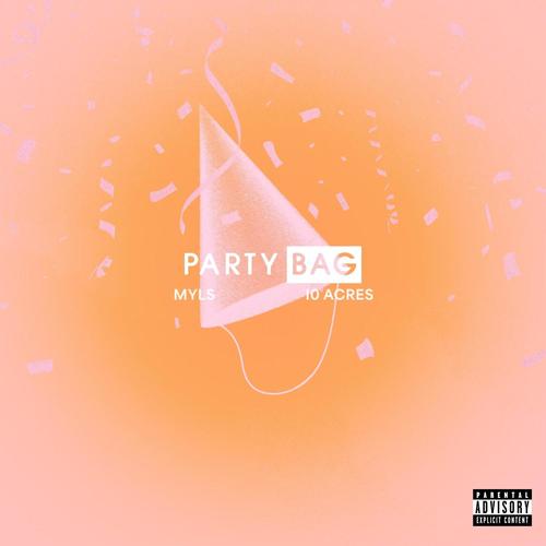 Party Bag (feat. 10 Acres) [Explicit]