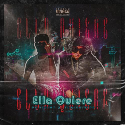Ella Quiere (feat. Tunechikidd)