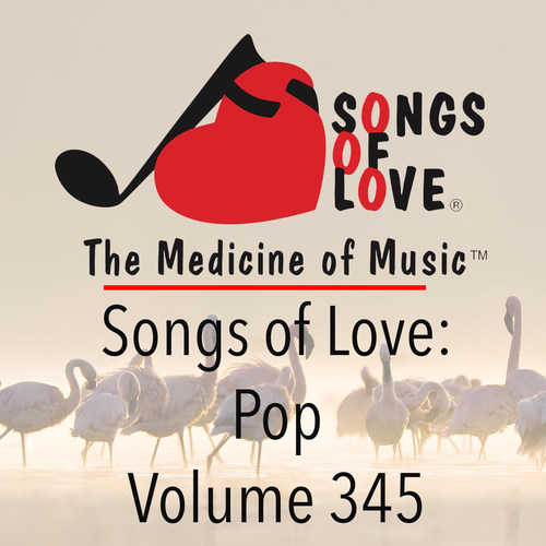 Songs of Love: Pop, Vol. 345