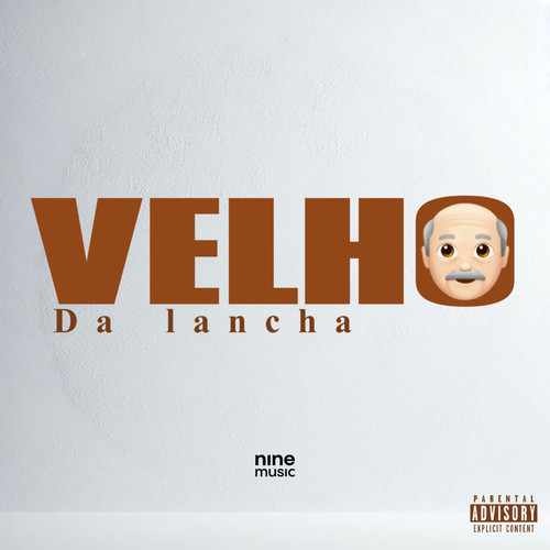 Velho da Lancha (Explicit)