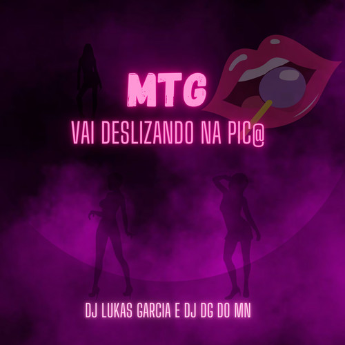 MTG - VAI DESLIZANDO, FAZ O MOVIMENTO (Explicit)