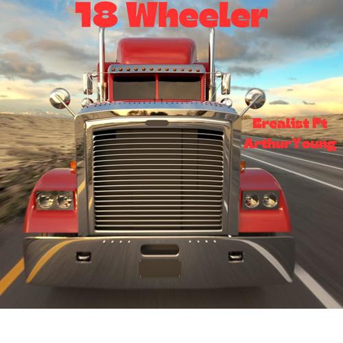 18 Wheeler (feat. Arthur Young)