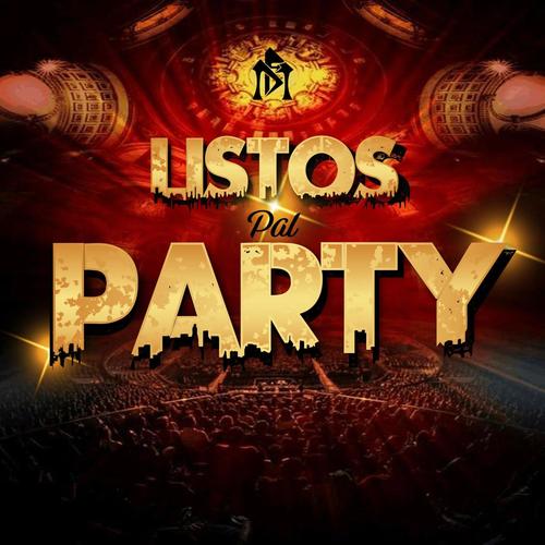 Listos pal party (feat. lexx Chanyer, Joky sam, black killah blessing & Alex purry) [Explicit]
