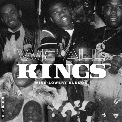 We all Kings (Explicit)