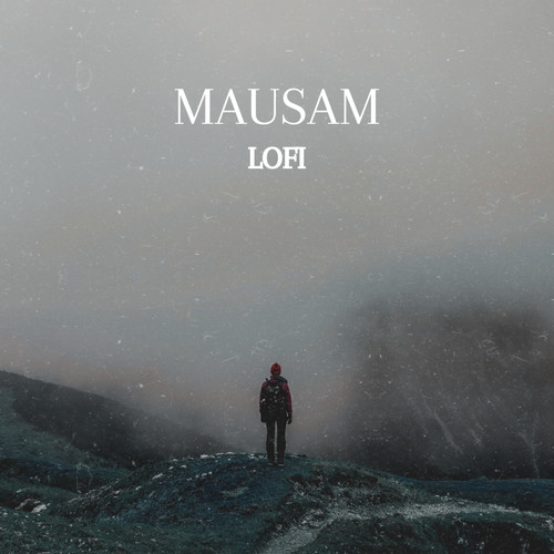 Mausam (Lofi)