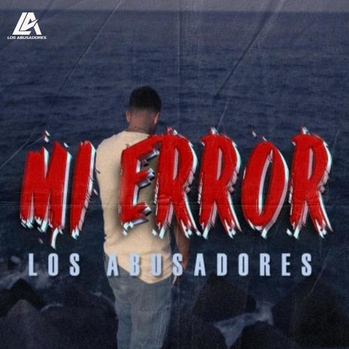 Mi Error (feat. Jodaesbaby, Rl palma, Reycapi & Dkno)