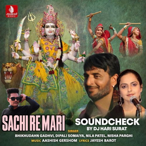 Sachi Re Mari (Sound Check)