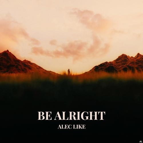 Be Alright