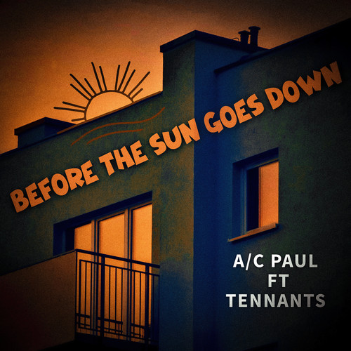 Before the Sun Goes Down (Explicit)