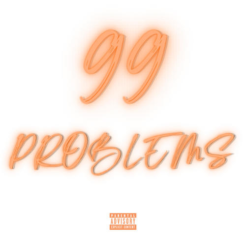 99 problems (feat. Wyolando, PapeWayy & DTAY) [Explicit]