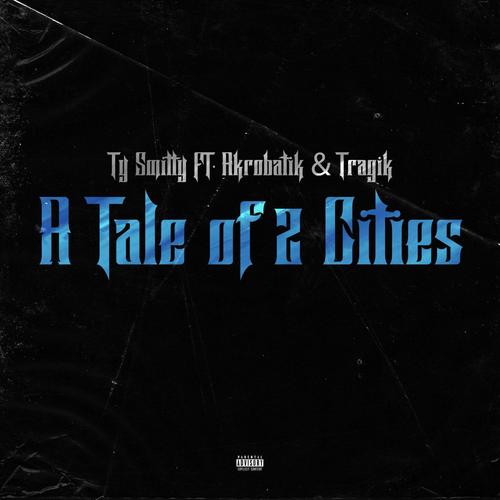 A Tale of 2 Cities (feat. Akrobatik & Tragik) [Explicit]