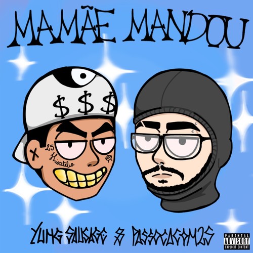 Mamãe Mandou (Explicit)