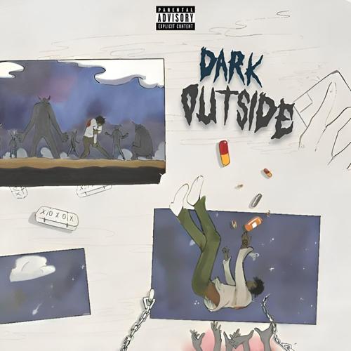 Dark Outside (Explicit)