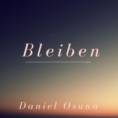 Bleiben (Explicit)