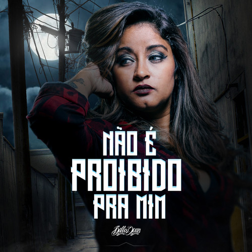 Não É Proibido pra Mim