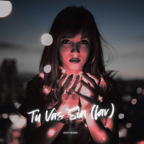 Tu Vas Sin (Fav) (Sped Up)