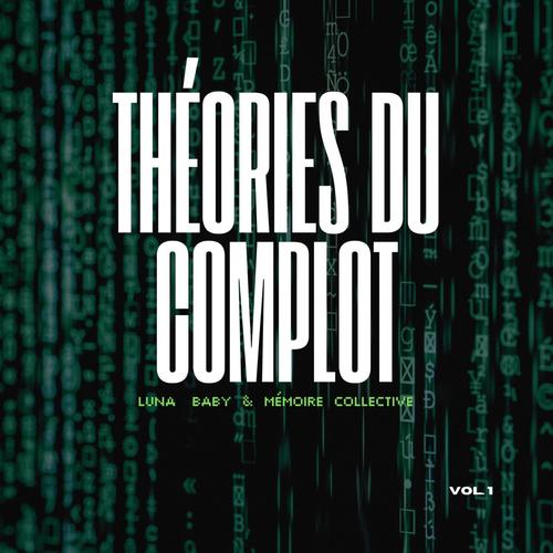 Théories du Complot, Vol. 1