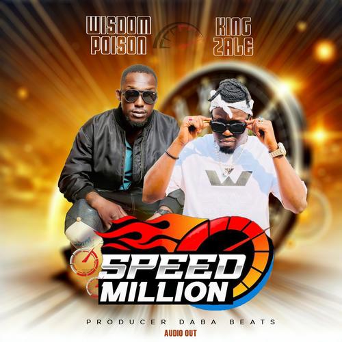 Speed Milliion (feat. King Zale)