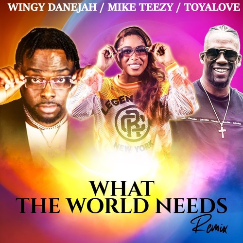 What the World Needs (Alternate Mix)