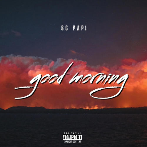 Good morning (Explicit)